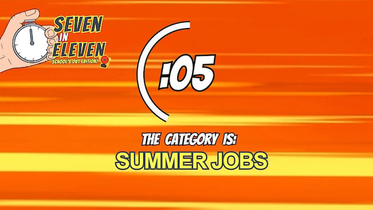 Seven In Eleven: School's Out Edition image number null